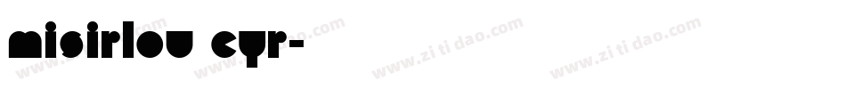 Misirlou Cyr字体转换